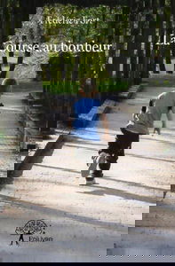 La course au bonheur