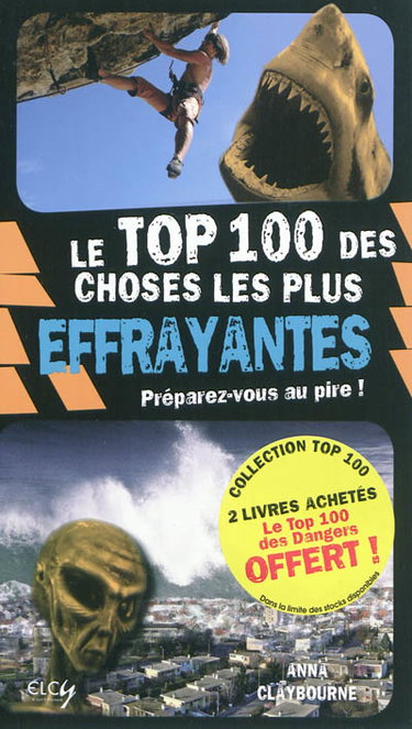 Couverture de Le top 100 des choses les plus effrayantes