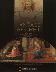 Le langage secret de la Renaissance : le symbolisme caché de l'art italien