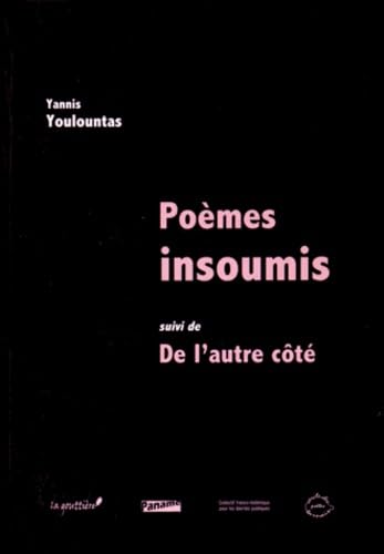 Couverture de Poèmes insoumis suivi de De l'autre côté