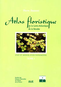 Atlas floristique de la Loire-Atlantique et de la Vendée : état et avenir d'un patrimoine