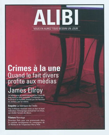 Alibi : vous en aurez tous besoin un jour, n° 2. Crimes à la une : quand le fait divers profite aux médias