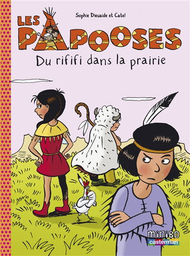 Les Papooses. Vol. 6. Du rififi dans la prairie