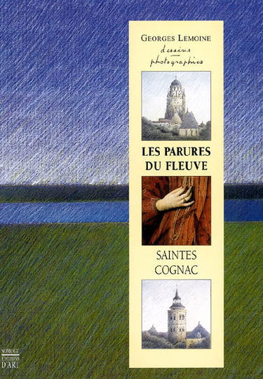 Les parures du fleuve, Saintes, Cognac