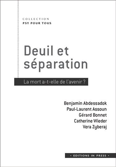 Deuil et séparation : la mort a-t-elle de l'avenir ?
