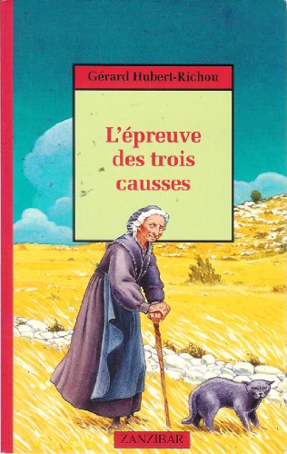 L'epreuve des trois causses