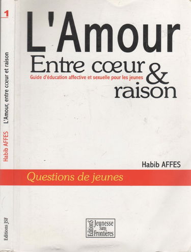 L'amour, entre coeur et raison