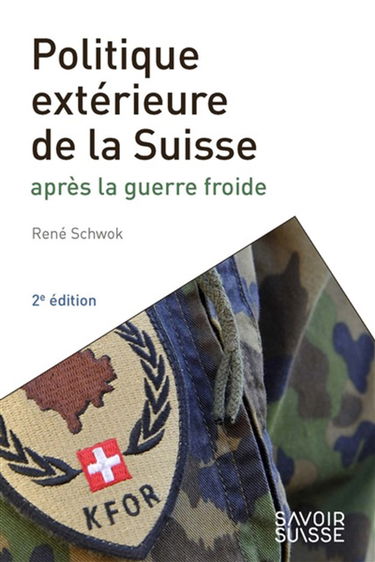 Politique extérieure de la Suisse : après la guerre froide