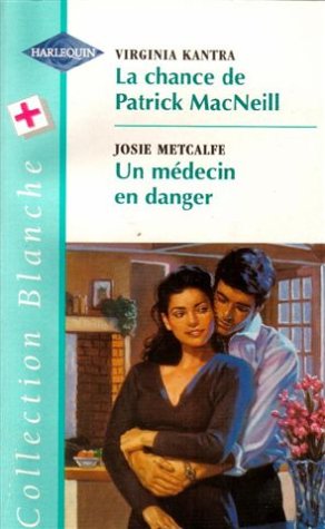 LA CHANCE DE P-MACNEILL+MEDECIN EN DANGER