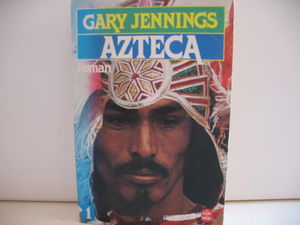 Azteca, tome 1