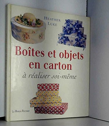 Boîtes et objets en carton : à réaliser soi-même