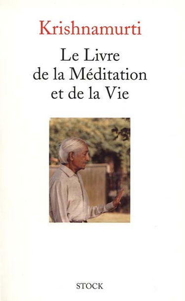 Le livre de la méditation et de la vie