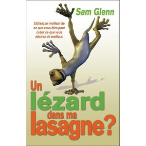 Un Lezard dans ma lasagne?