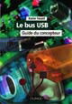 Le bus USB : guide du concepteur