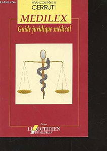Medilex - guide juridique medical: - LE QUOTIDIEN DU MEDECIN