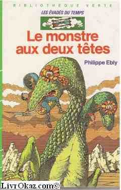 Le Monstre aux deux têtes (Bibliothèque verte)