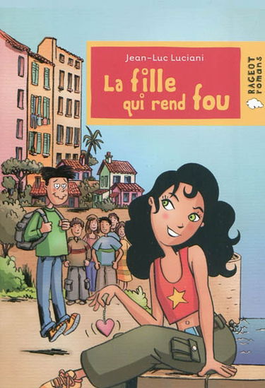 La fille qui rend fou