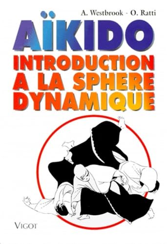 Aïkido : introduction à la sphère dynamique
