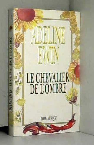 Le chevalier de l'ombre