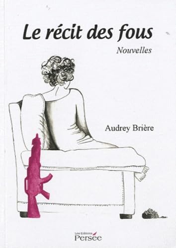 Couverture de Le récit des fous