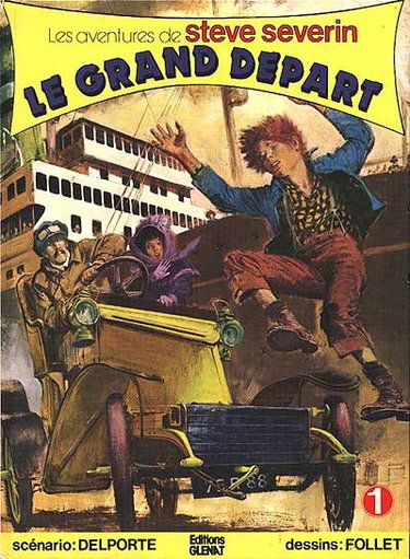 Couverture de Les aventures de Steve Severin. Vol. 1. Le grand départ