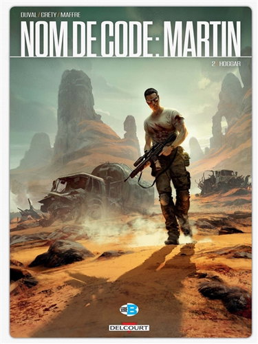 Nom de code : Martin. Vol. 2. Hoggar