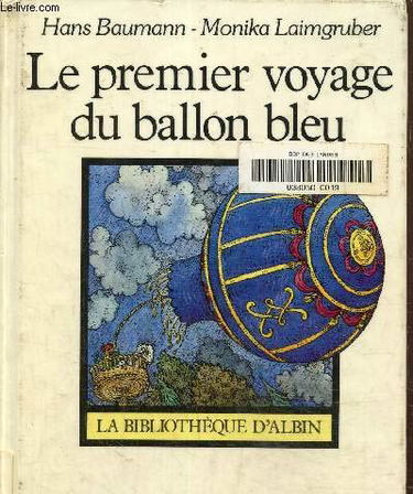 Le Premier voyage du ballon bleu