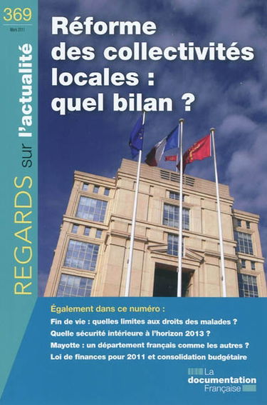 Regards sur l'actualité, n° 369. Réforme des collectivités locales : quel bilan ?
