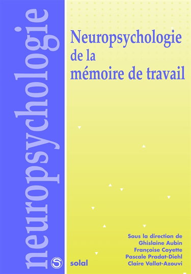 Neuropsychologie de la mémoire de travail