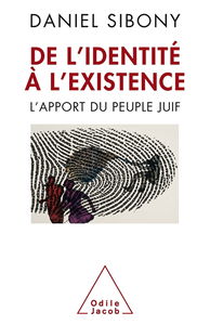 De l'identité à l'existence : l'apport du peuple juif