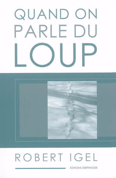 Quand on parle du loup