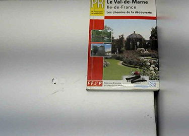 PR Val-de-Marne. Fédération française de randonnée pédestre