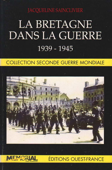 La Bretagne dans la guerre 1939-1945