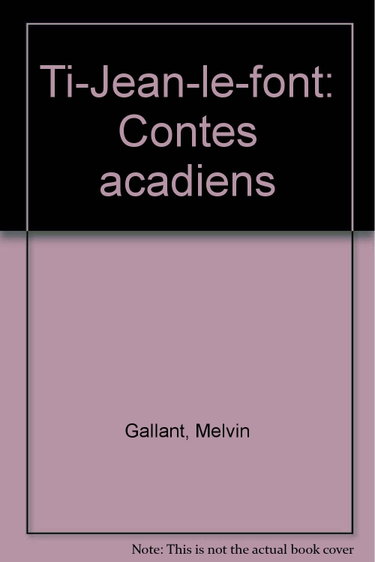 Couverture de Ti-Jean-le-Fort : Contes Acadiens