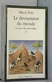 Le Devisement Du Monde. Tome 2