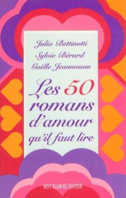 Les 50 romans d amour qu il faut lire