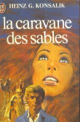 Caravane des sables (La)