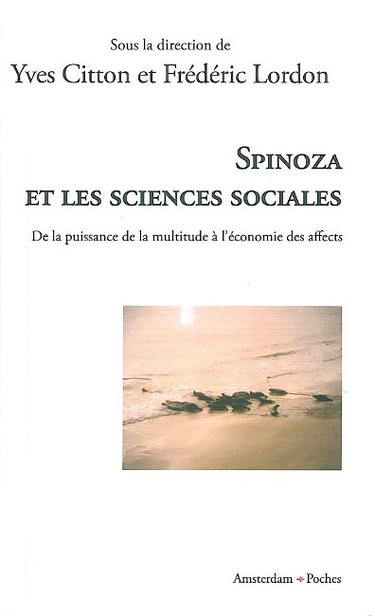 Couverture de Spinoza et les sciences sociales : de la puissance de la multitude à l'économie des affects