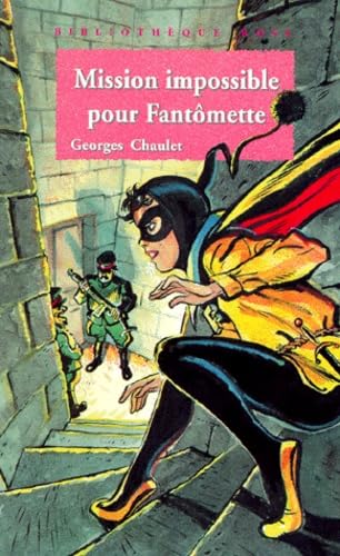 Mission impossible pour Fantômette