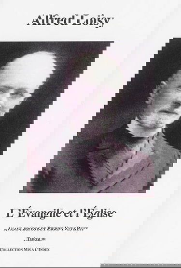 L'Evangile et l'Eglise