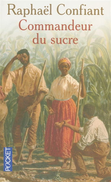 Commandeur du sucre. Vol. 1