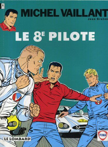 Michel Vaillant, tome 8 : Le 8e pilote