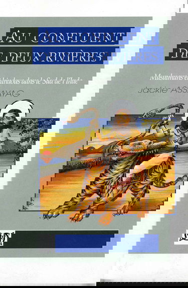 Au confluent de deux rivières : musulmans et hindous dans le sud de l'Inde