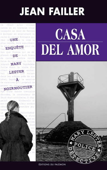 Une enquête de Mary Lester. Vol. 35. Casa del amor