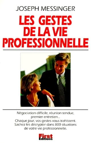 Les gestes de la vie professionnelle