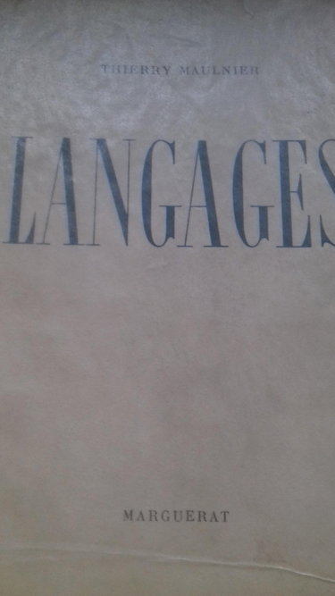 Couverture de Langages. Marguerat. 1947. Broché. 229 pages. Edition originale numérotée. Envoi de l'auteur. (Littérature XXème. Critique littéraire. )