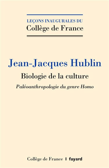 Biologie de la culture : paléoanthropologie du genre Homo