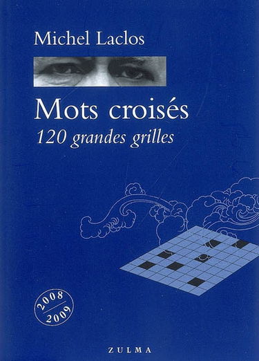 Mots croisés. 120 grandes grilles : 2008-2009