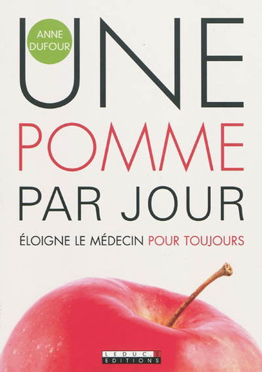 Une pomme par jour éloigne le médecin pour toujours