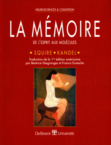 La mémoire : de l'esprit aux molécules